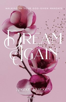 Dream Again 1