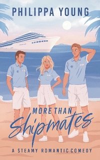 bokomslag More Than Shipmates