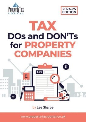 Tax DOs and DON'Ts for Property Companies 2024-25 1