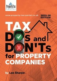 bokomslag Tax DOs and DON'Ts for Property Companies 2025-26