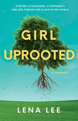 bokomslag Girl Uprooted