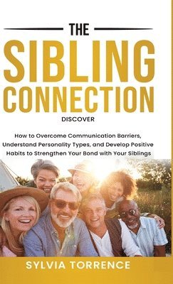Sylvia Torrence - Sibling Connection, Inbunden