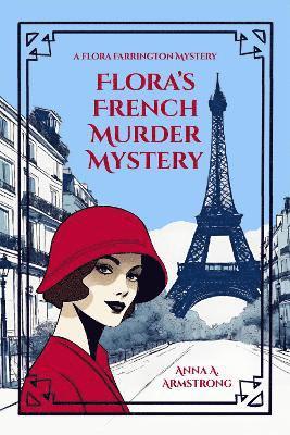 bokomslag Flora's French Murder Mystery