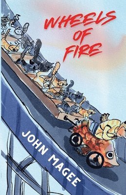 John Magee - Wheels of Fire, Häftad