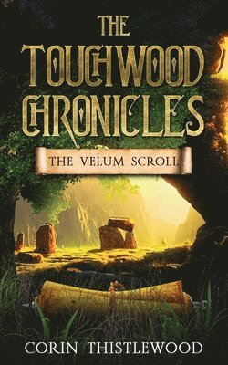 The Touchwood Chronicles 1