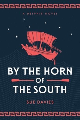 Sue Davies - By the Horn of the South, Häftad