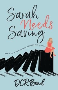 bokomslag Sarah Needs Saving