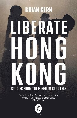 bokomslag Liberate Hong Kong