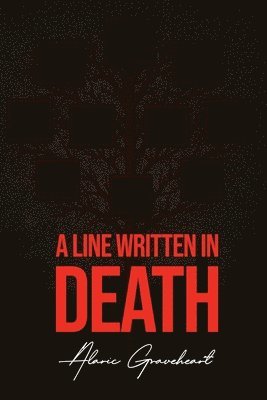 Alaric Graveheart - Line Written in Death, Häftad