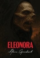 Alaric Graveheart - Eleonora, Inbunden