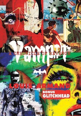 Louis Armand - Vampyr & Glitchhead, Häftad