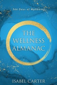 bokomslag The Wellness Almanac