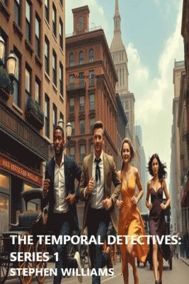 Temporal Detectives !