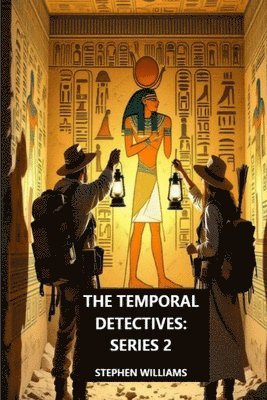 Stephen J Williams - Temporal Detectives!, Häftad