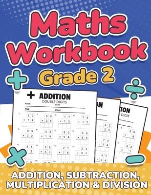 RR Publishing, Rr Publishing - Maths Workbook Grade 2 | Addition, Subtraction, Multiplication and Division, Häftad