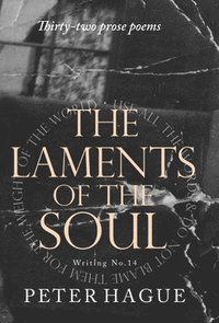 bokomslag The Laments of the Soul