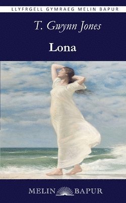 T. Gwynn Jones, Adam Pearce - Lona, Häftad