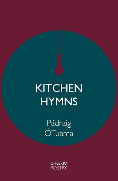 Padraig O Tuama - Kitchen Hymns, Häftad