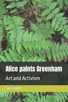 Alice paints Greenham 1