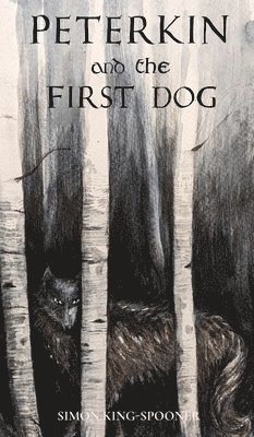 bokomslag Peterkin and the First Dog