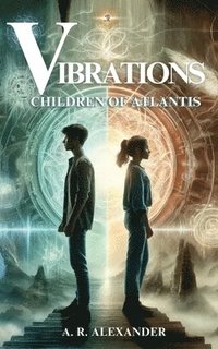 bokomslag Vibrations - Children of Atlantis