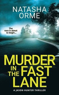 bokomslag Murder in the Fast Lane