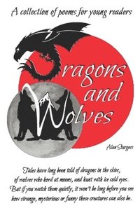 bokomslag Dragons and wolves