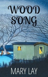 bokomslag Wood Song: A Wynn Vale Tale