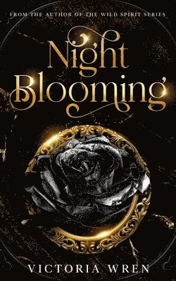 Night Blooming