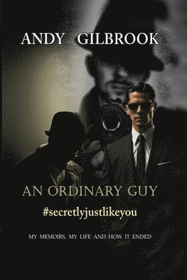 AN ORDINARY GUY #secretlyjustlikeyou 1