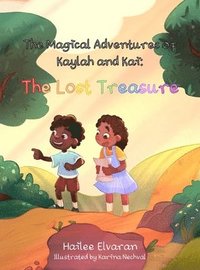 bokomslag The Magical Adventures of Kaylah and Kai: The Lost Treasure