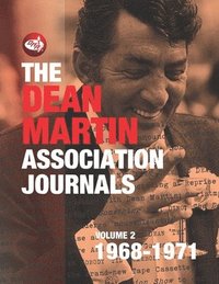 bokomslag The Dean Martin Association Journals Volume 2 - 1968 to 1971
