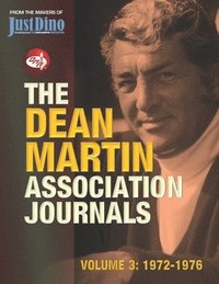 bokomslag The Dean Martin Association Journals Volume 3 - 1972 to 1976