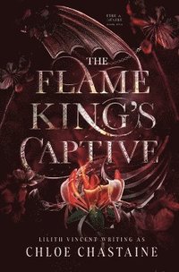 bokomslag The Flame King's Captive