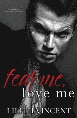 Fear Me, Love Me 1