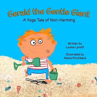 bokomslag Gerald the Gentle Giant: A Yoga Tale of Non-Harming