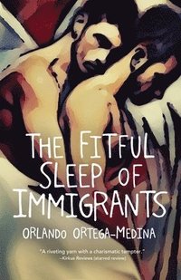 bokomslag The Fitful Sleep of Immigrants