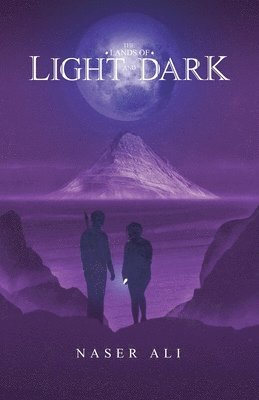 The Lands of Light and Dark 1