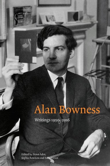 Alan Bowness, Dawn Ades, Sophie Bowness, Toby Treves - Alan Bowness, Häftad