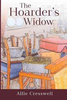 Hoarder's Widow