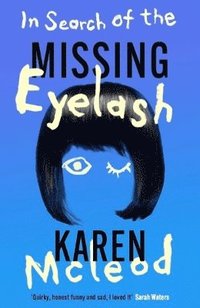 bokomslag In Search of the Missing Eyelash