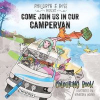 bokomslag Come Join Us In Our Campervan- Colouring Edition