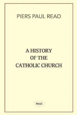 bokomslag A History of the Catholic Church