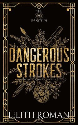 Dangerous Strokes 1