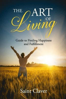 Saint Claver - art of living, Häftad