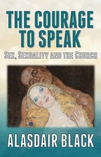 bokomslag Courage to Speak