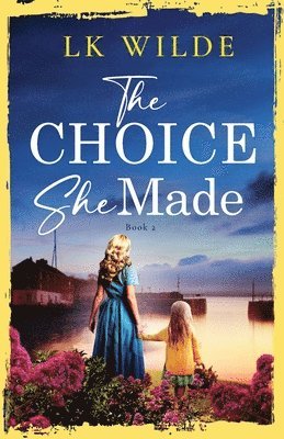 bokomslag Choice She Made