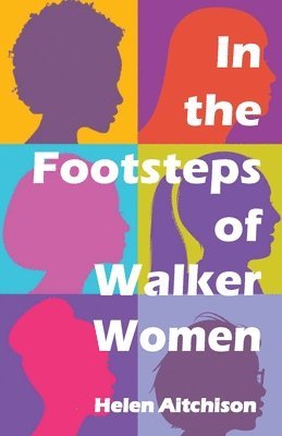 bokomslag In the Footsteps of Walker Women