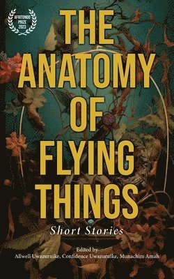 bokomslag Anatomy of Flying Things
