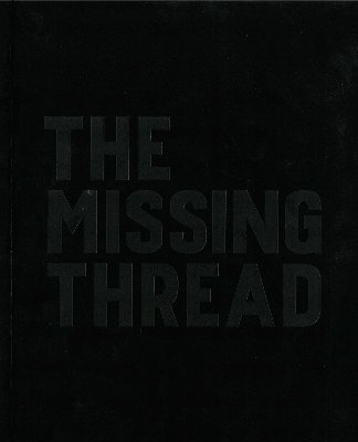 Jason Jules - Missing Thread, Häftad